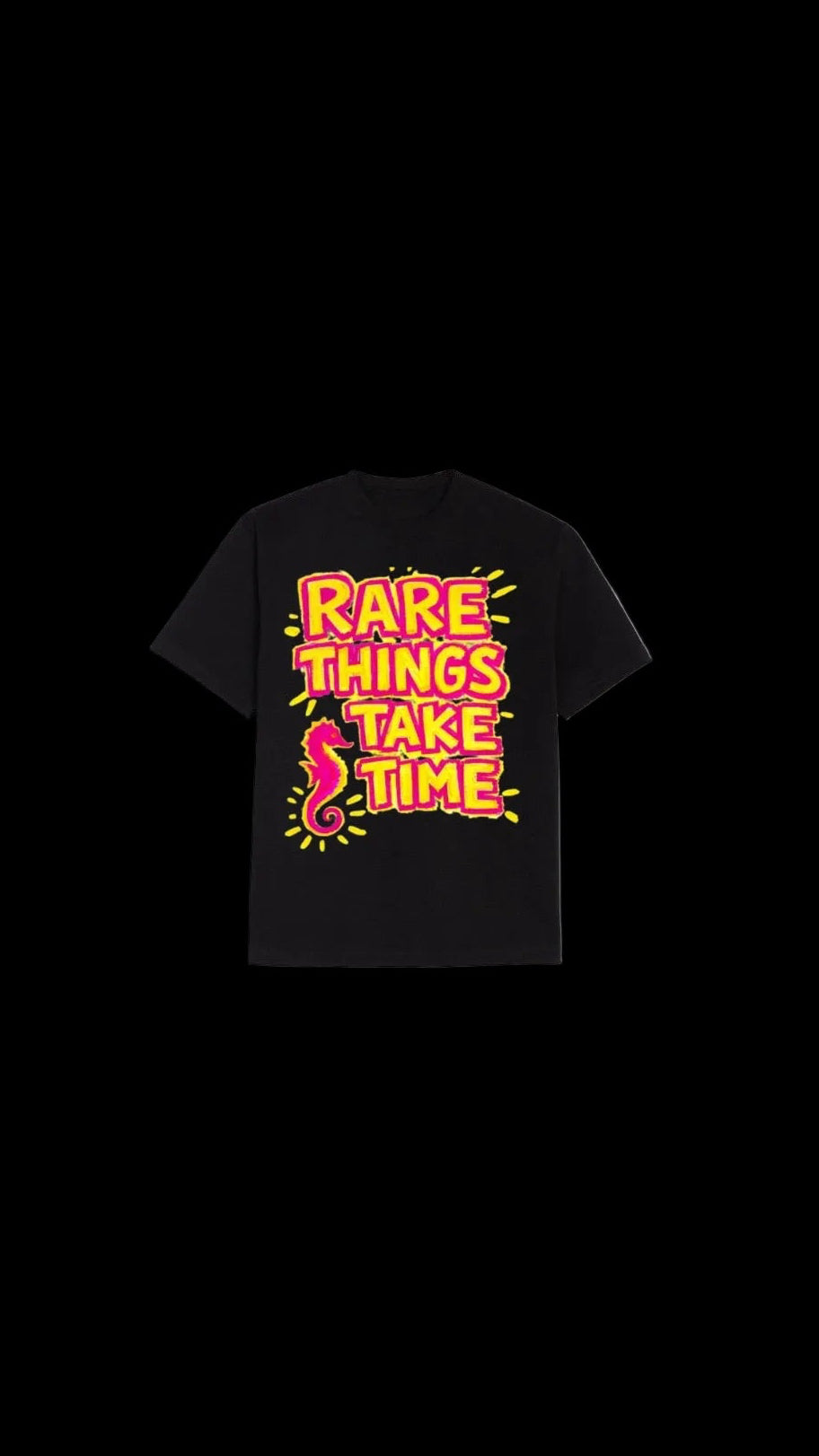 Tshirt rare thing take time